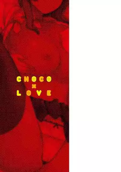 CHOCO x LOVE