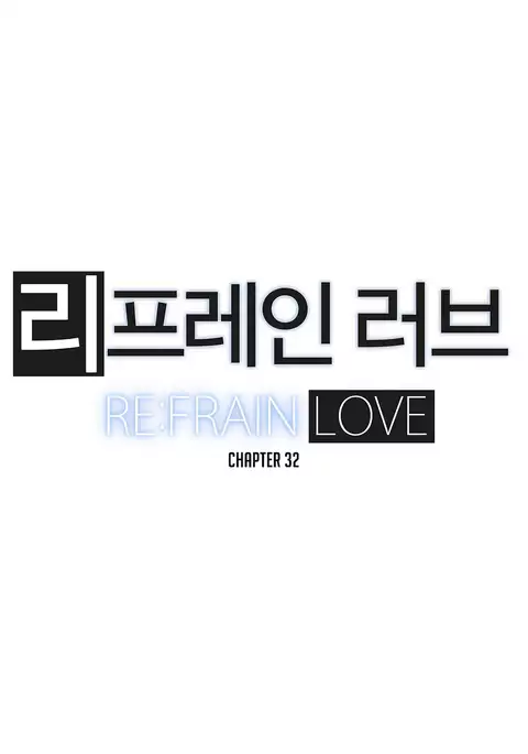 Refrain Love Ch.1-33