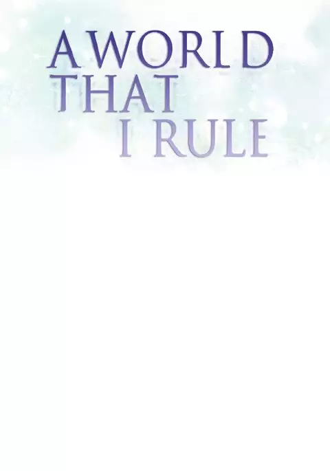 A World That I Rule Ch.01-26