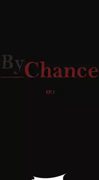 By Chance......
