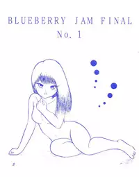 (C37) [Room No.201 (H・YOU)] BLUEBERRY JAM FINAL No.1 (Princess Sarah)