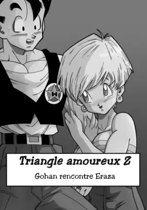 - Gohan rencontre Eraza