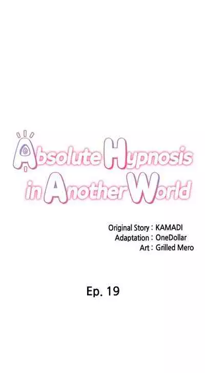 [KAMADI, OneDollar, Grilled Mero] Absolute Hypnosis in Another World (1-22) [English] [Ongoing]
