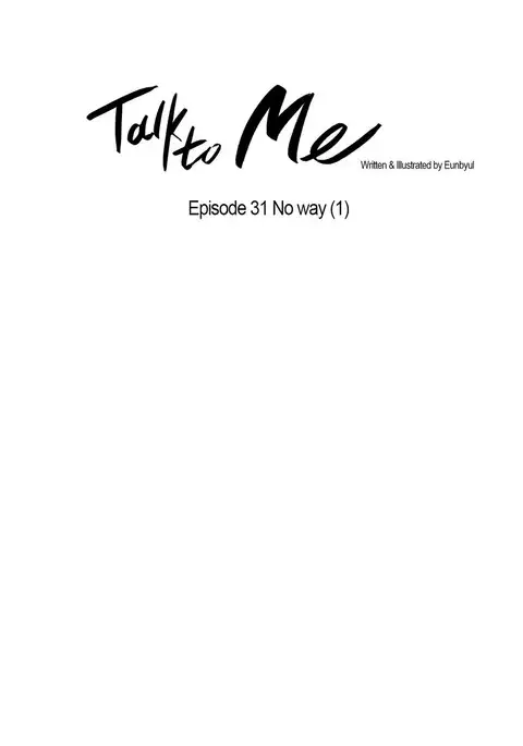 Talk To Me Ch.1-39