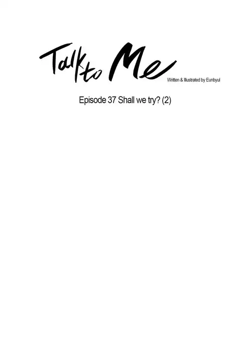 Talk To Me Ch.1-42