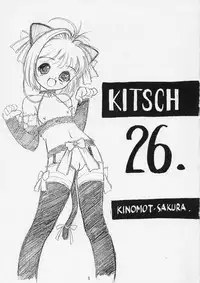 (C66) [EKAKIGOYA NOTESYSTEM (Nanjou Asuka)] KITSCH 26th (Cardcaptor Sakura)