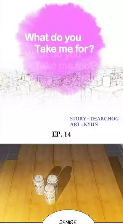 [Tharchog, Gyeonja] What do you Take me For? Ch.25/? [English] [Hentai Universe]