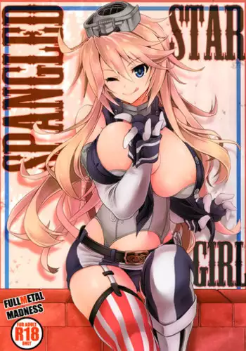 (C90) [FULLMETAL MADNESS (Asahi)] STAR SPANGLED GIRL (Kantai Collection -KanColle-)