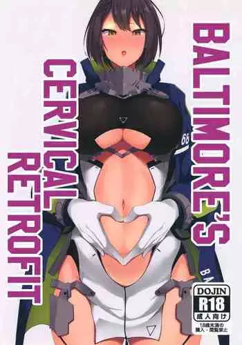 Baltimore's Cervical Retrofit