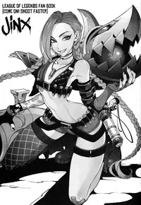 (FF23) [Turtle.Fish.Paint (Hirame Sensei)] JINX Come On! Shoot Faster (League of Legends) [English] [HerpaDerpMan]