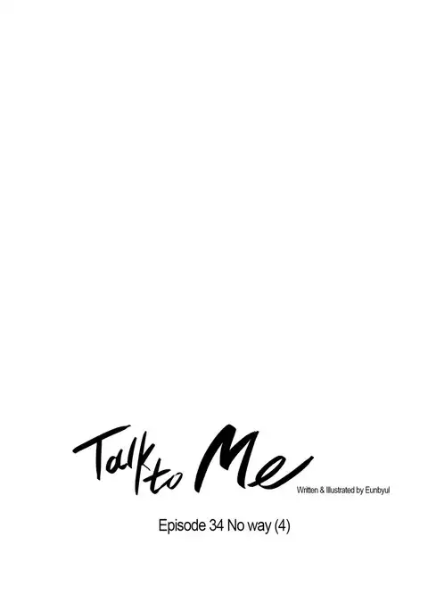 Talk To Me Ch.1-39