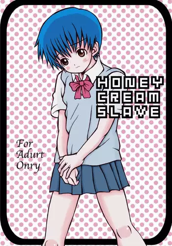 [Picorros] Honey Cream Slave