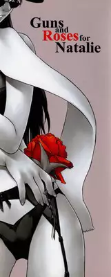 [Takemura Sesshu] Natalie Ni Juu To Hanataba Wo. | Guns and Roses for Natalie