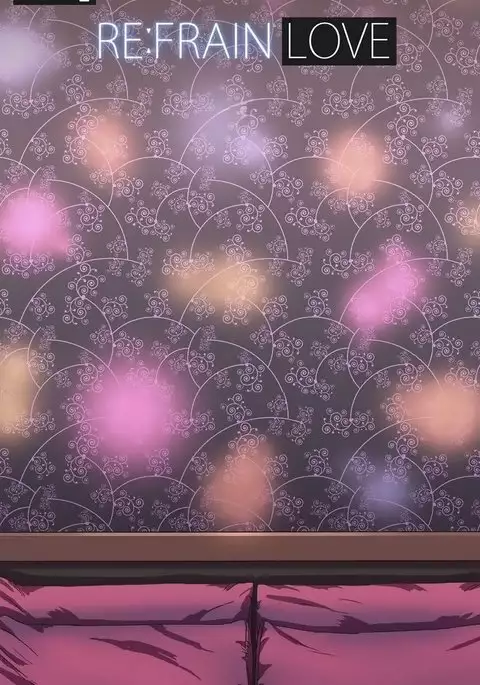 Refrain Love Ch.1-25