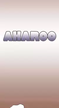 [Hong BanJang] Aharoo Ch.1-40 (English) (YoManga) (Ongoing)