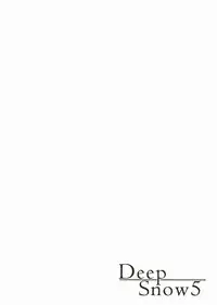 (COMIC1☆8) [Kawaisounako (Ichino, Yuyu)] Deep Snow 5 (Mahouka Koukou no Rettousei)