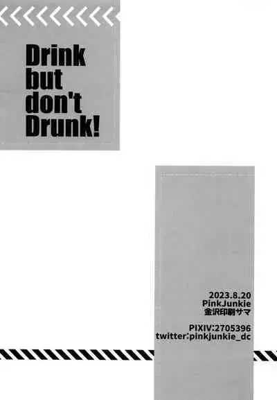 Drink But Don't Drunk!