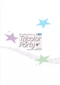 (HaruCC19) [Takemaruya (Takenoko)] Tricolor Party (Pretty Rhythm: Rainbow Live)