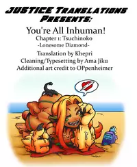 [Koishi Chikasa] Doitsu mo Koitsu mo Hito de Nashi! Ch. 1 - Tsuchinoko ~Lonesome Diamond~ | You're All Inhuman! Chapter 1: Tsuchinoko -Lonesome Diamond- (Bessatsu COMIC Anthurium Ningen Igai ja Dame desu ka? Vol. 3) [English] {JUSTICE} [Digital]