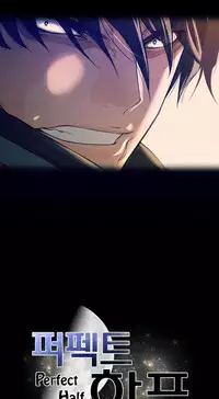 Perfect Half Ch.1-23 (English) (Ongoing)