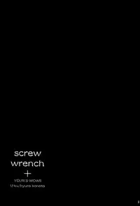 (C66) [Your's-Wow!! (Konata Hyuura)] Screw Wrench (Fullmetal Alchemist)
