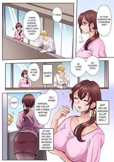 [Azumaya Manju] "Okusan no Ana, Ore no de Fusai de Agemasu ne?" Yokkyuu Fuman na Hitozuma ga Rinjin Ryuugakusei no XL Chinpo ni Ochiru made... 1-9 | An XXL Dick to Satisfy a Married Woman 1-9 (Complete) [English]