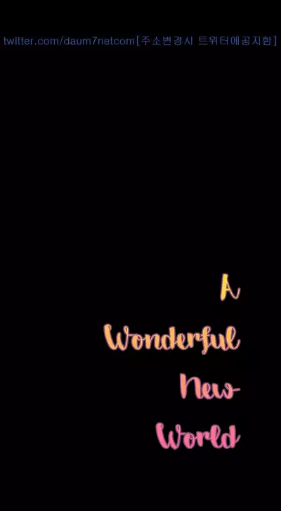 A Wonderful New World Ch.36/?