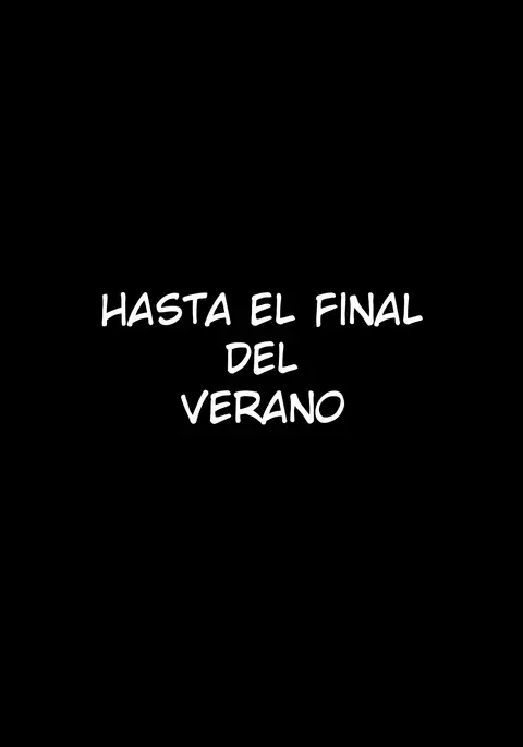 Natsu ga Owaru made | Hasta el final de verano
