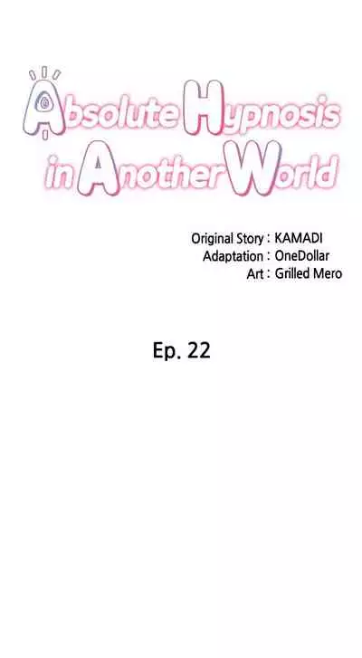 [KAMADI, OneDollar, Grilled Mero] Absolute Hypnosis in Another World (1-24) [English] [Ongoing]
