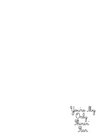 [urashikabane (Koguma Miyuki)] You're my only shinin' star (Touken Ranbu) [Digital]