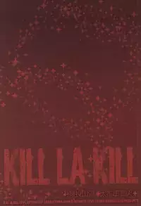 (CCOsaka97) [Aruchisuto (Kagajou Hiroki)] Kenen no Naka tte Iwanaide. (Kill la Kill)