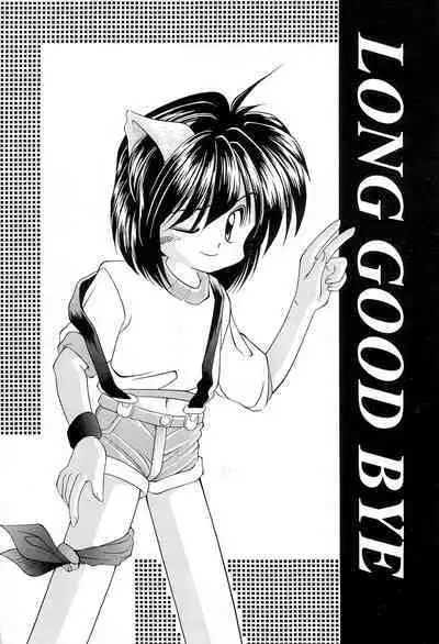 LONG GOOD BYE