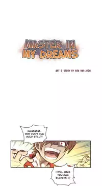 [Son Hee-Joon] Master in My Dreams Ch.0-32 (English) (Ongoing)