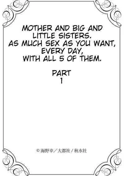 [Umino Sachi] Mama mo Ane mo Imouto mo Mainichi 5 P Yarihoudai ~I i ko to~ [Bunsatsuban] 1-2 | Mother and Big and Little Sisters. As Much Sex as You Want, Every Day, With All 5 of Them. Part 1-2 [English] [Poranya]
