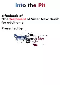 (C88) [Ink Complex (Tomohiro Kai)] into the Pit (Shinmai Maou no Testament)