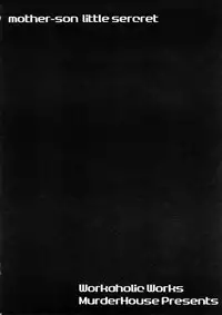 (C72) [MURDERHOUSE (Workaholic)] Boku to Mama no Naisho (Keroro Gunsou)