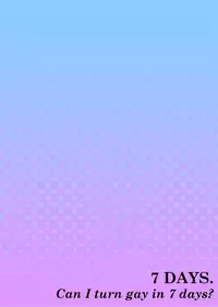 [Tsukumo Gou] 7-kakan. ~ Nonke wa Gay ni Mezameru ka? Dai 1-wa | 7 DAYS. ~ Can I Turn Gay in Seven Days? 1st Story [English] {Zandy no Fansub} [Digital]