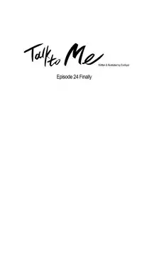 [Silverstar] Talk To Me Ch.1-25 (English) (Ongoing)