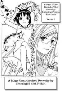 Scraw!: The Ballad of the Insanity-Inducing Poison Shorthair, Verse 1 [English] [Rewrite] [Newdog15 + Pipkin]
