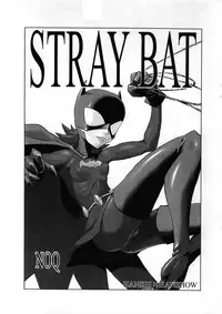 (C74) [Hanshi x Hanshow (NOQ)] STRAY BAT (Batman)