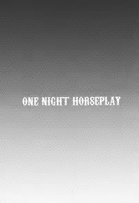[Phlodexy (Yamano)] ONE NIGHT HORSEPLAY (Free!)