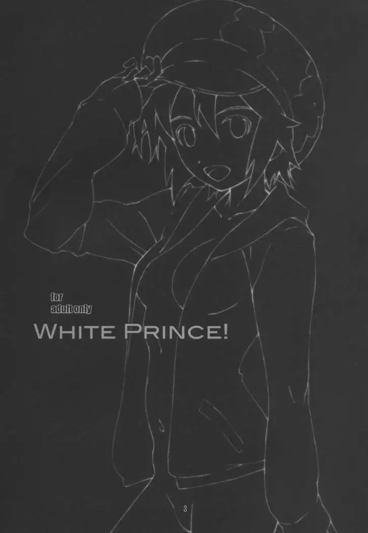 WHITE PRINCE!