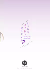 [seventh zest (Mutsuno Hexa)] Ecchi na Maid wa Suki desu ka? - Woud you like Hentai Maid? [Digital]