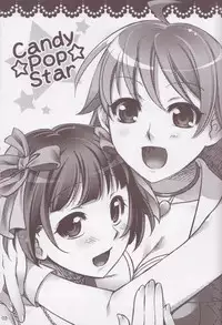 (COMIC1☆2) [ReDrop (Miyamoto Smoke, Otsumami)] Candy Pop Star (THE iDOLM@STER)