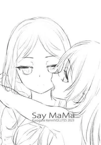 Say MaMa